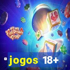 jogos 18+